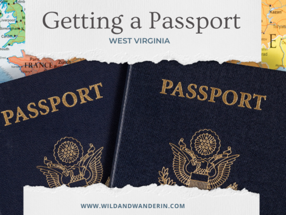 Getting a passport in West Virginia